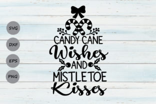 Candy Cane Wishes and Mistletoe Kisses Crafts